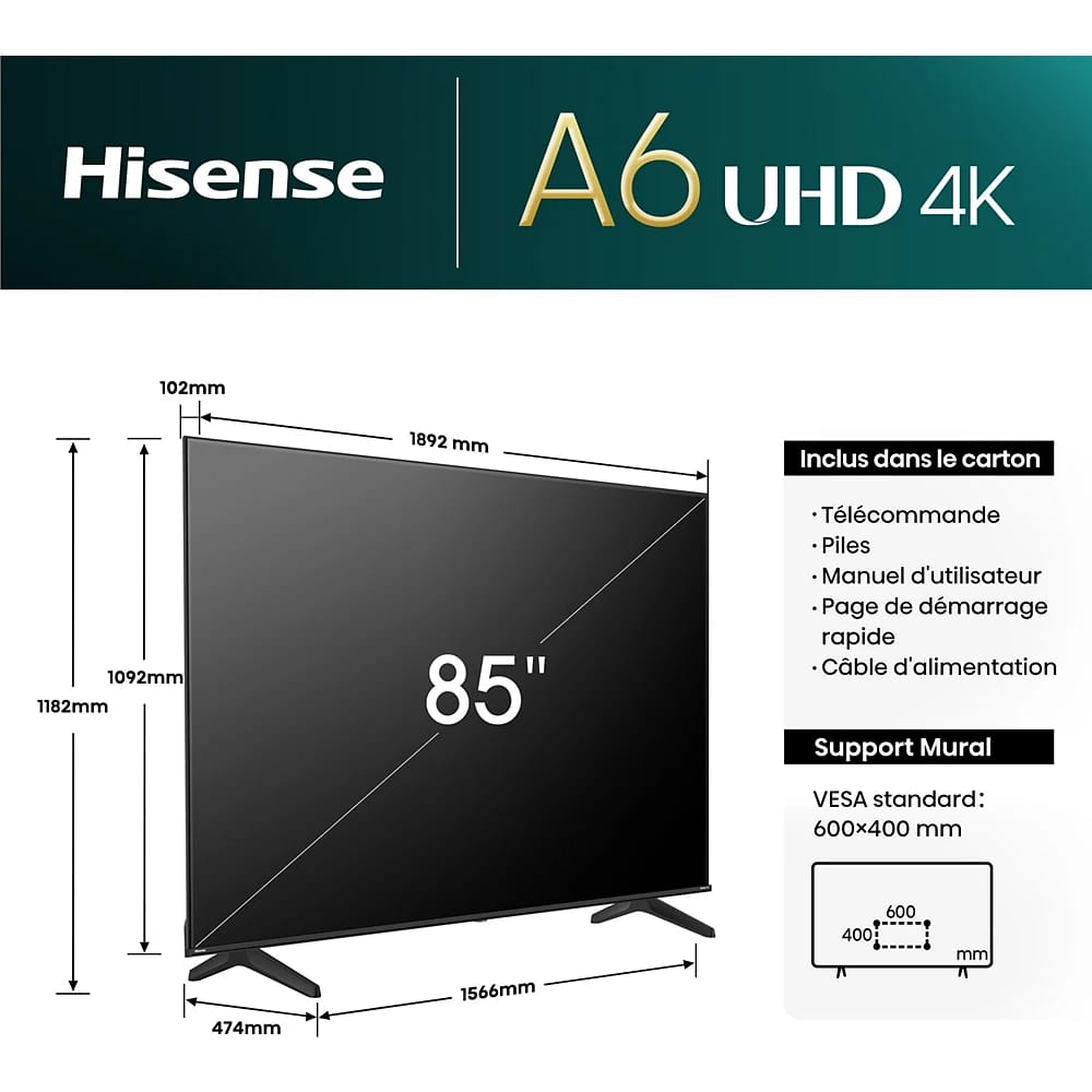 TELEVISEUR HISENSE 85" LED SMART VIDAA
UHD 4K 85A6N